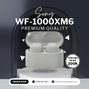 Sony WF-1000XM6 – Tai Nghe Chống Ồn Tốt Nhất 2026, Âm Thanh Hi-Res